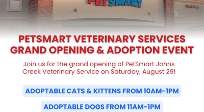 Adoption Event & Grand Opening of PetSmart Johns Creek Veterinary Service