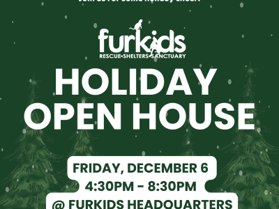 Holiday Open House at Furkids Headquarters! (12/6/24)